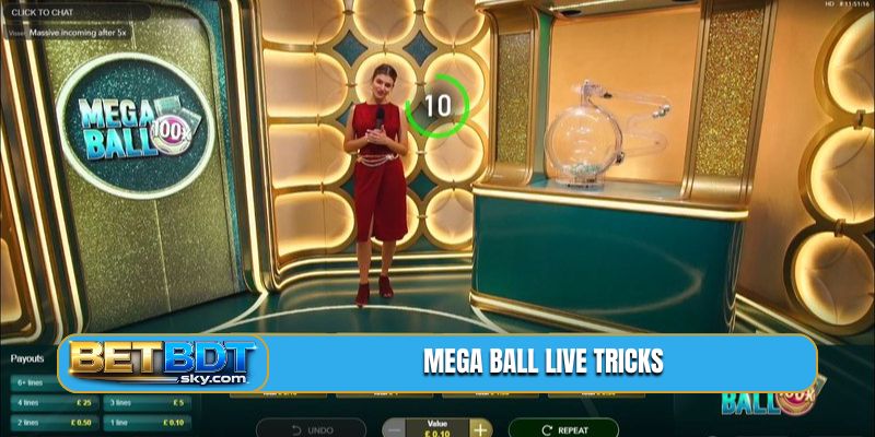 Mega Ball Live Tricks